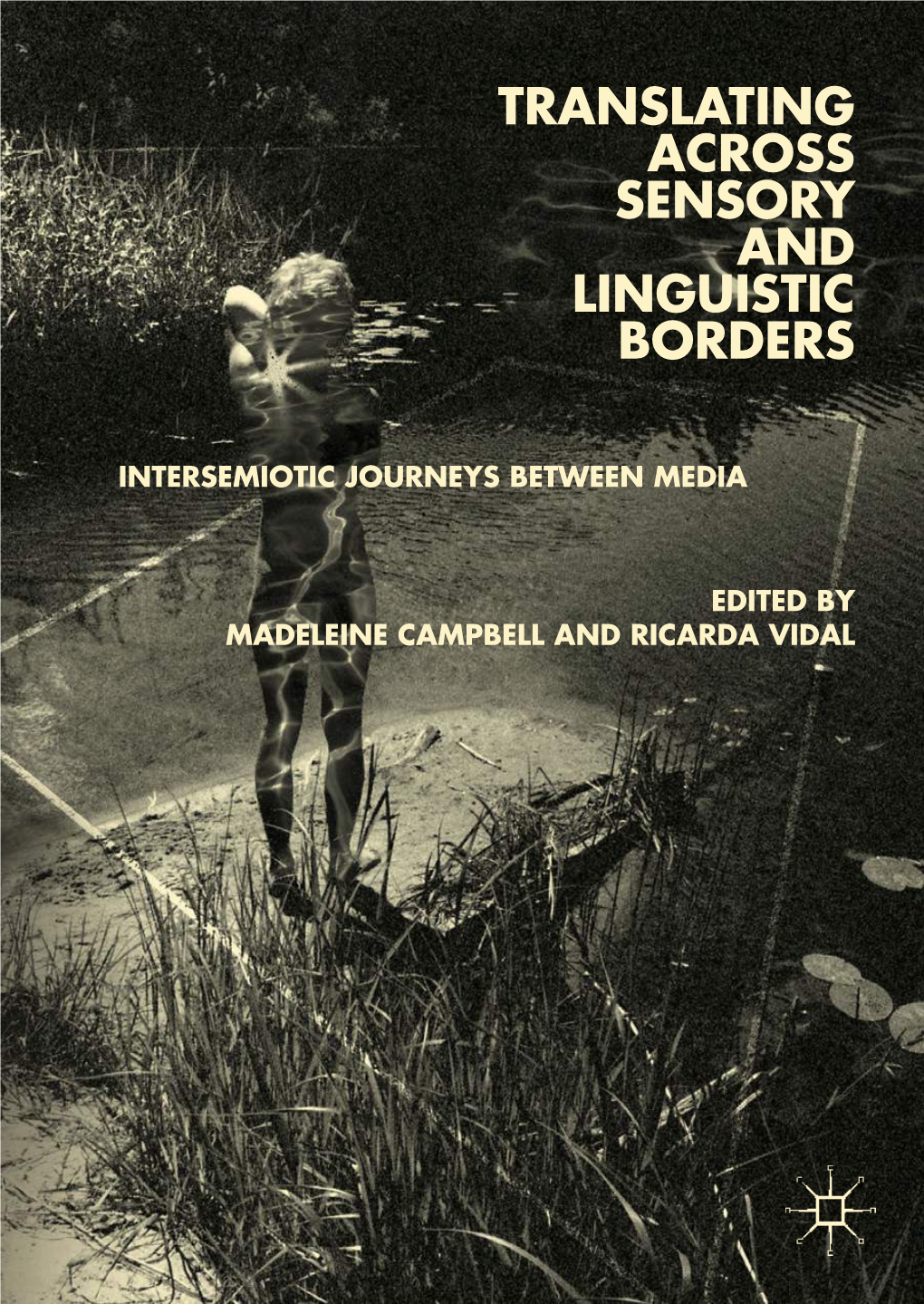 Translating Across Sensory and Linguistic Borders