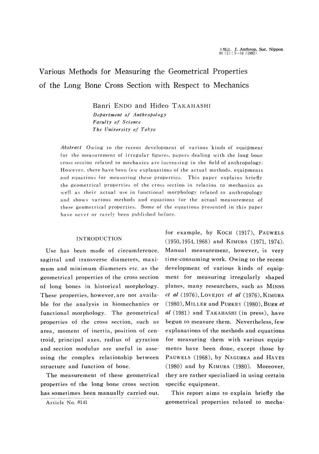 Various Methods for Measuring the Geometrical Properties of the Long