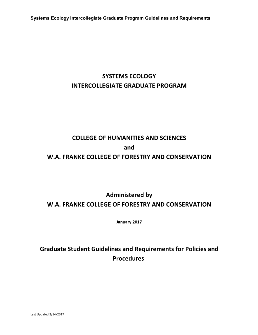 Systems Ecology Intercollegiate Graduate Program Guidelines and Requirements