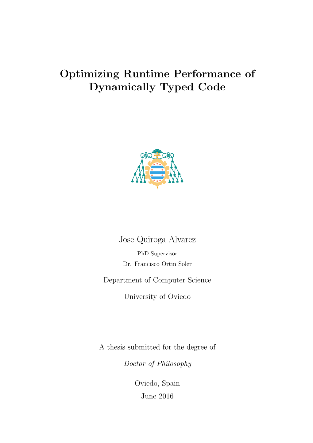 Optimizing Runtime Performance of Dynamically Typed Code