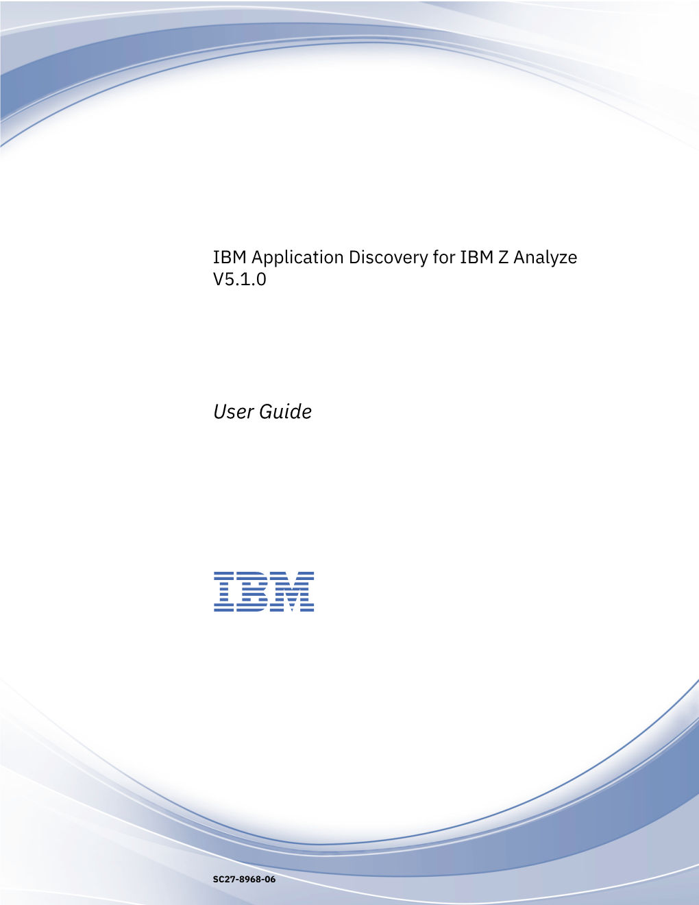 IBM Application Discovery for IBM Z Analyze V5.1.0: User Guide Chapter 2