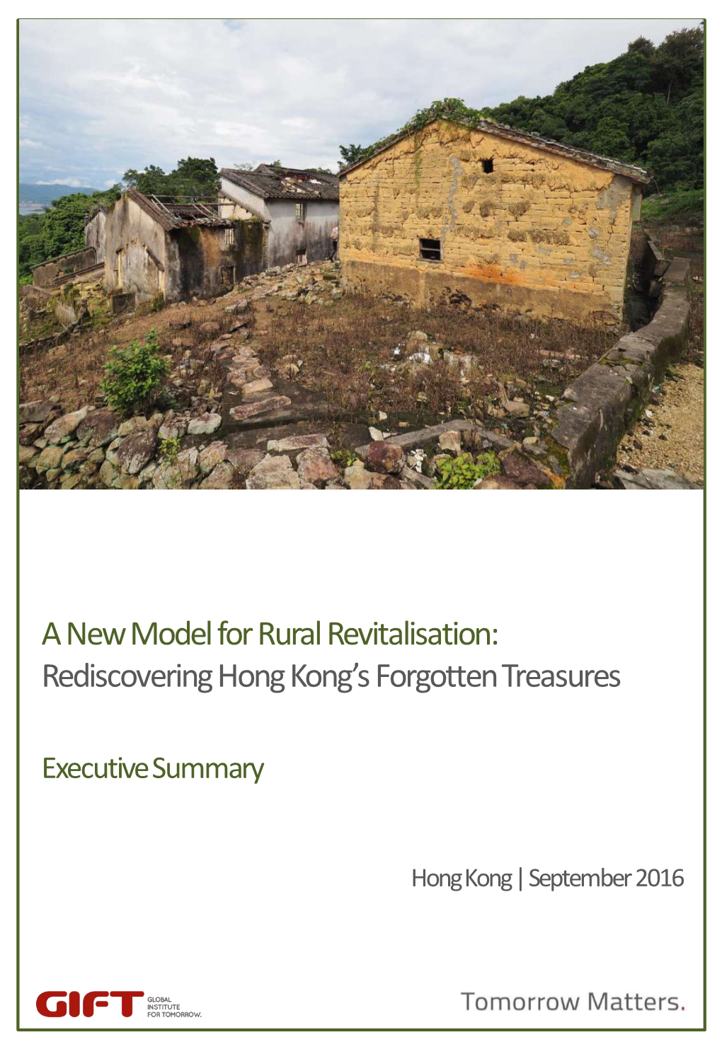 A New Model for Rural Revitalisation: Rediscovering Hong Kong's