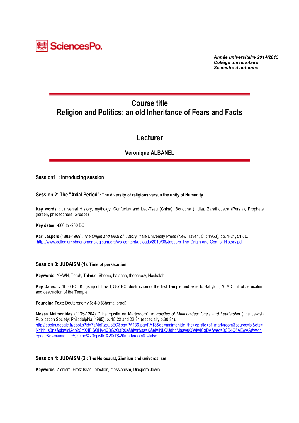 Course Title Religion and Politics: an Old Inheritance of Fears and Facts