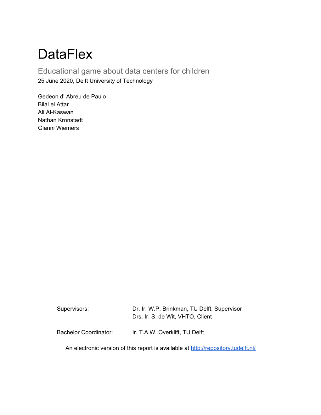 Dataflex Educational Game About Data Centers for Children 25 June 2020, Delft University of Technology