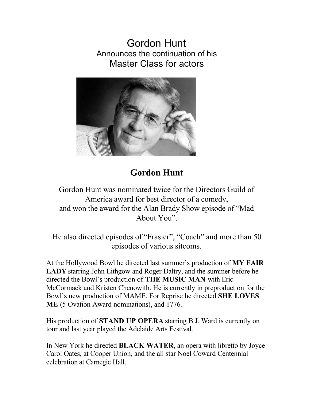 Gordon Hunt Announces the Continuation of His Master Class for Actors