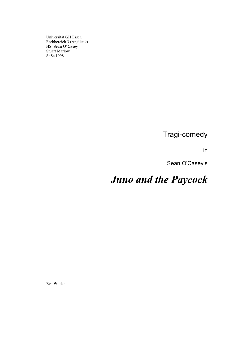 Tragi Comedy in Sean O`Casey`S Juno and the Paycock