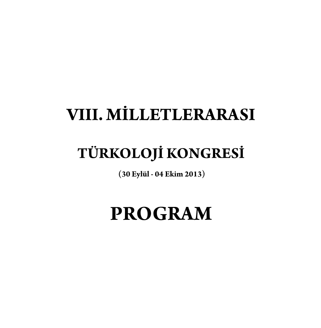 VIII. Milletlerarası Türkoloji Kongresi Program