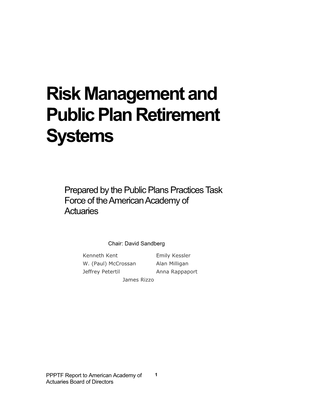 Risk Management and Public Plan Retirement Systems