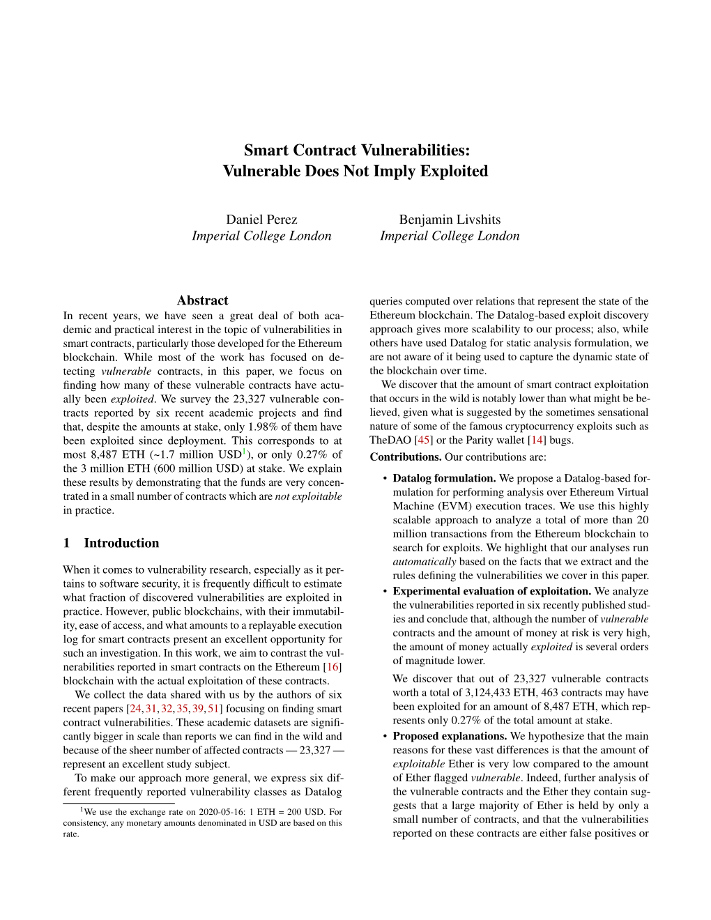 Smart Contract Vulnerabilities: Vulnerable Does Not Imply Exploited