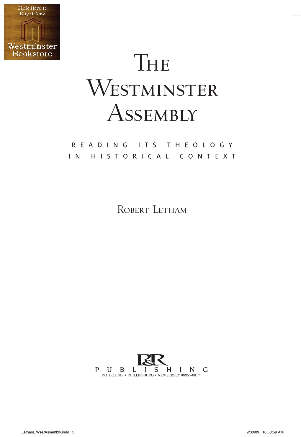 Letham, Westassembly.Indd 3 9/30/09 10:50:59 AM © 2009 by Robert Letham