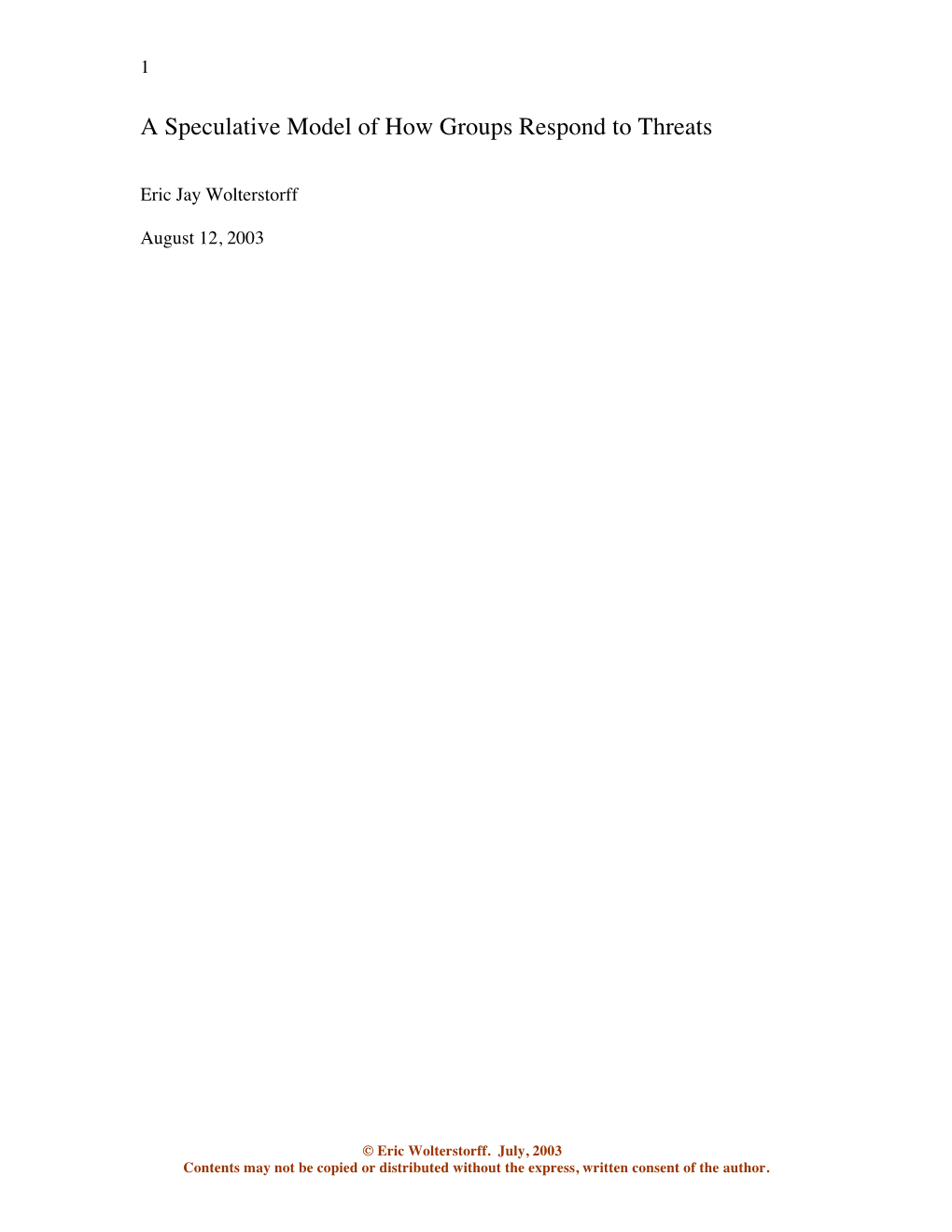 Wolterstorff, Eric. a Speculative Model of How Groups Respond to Threats