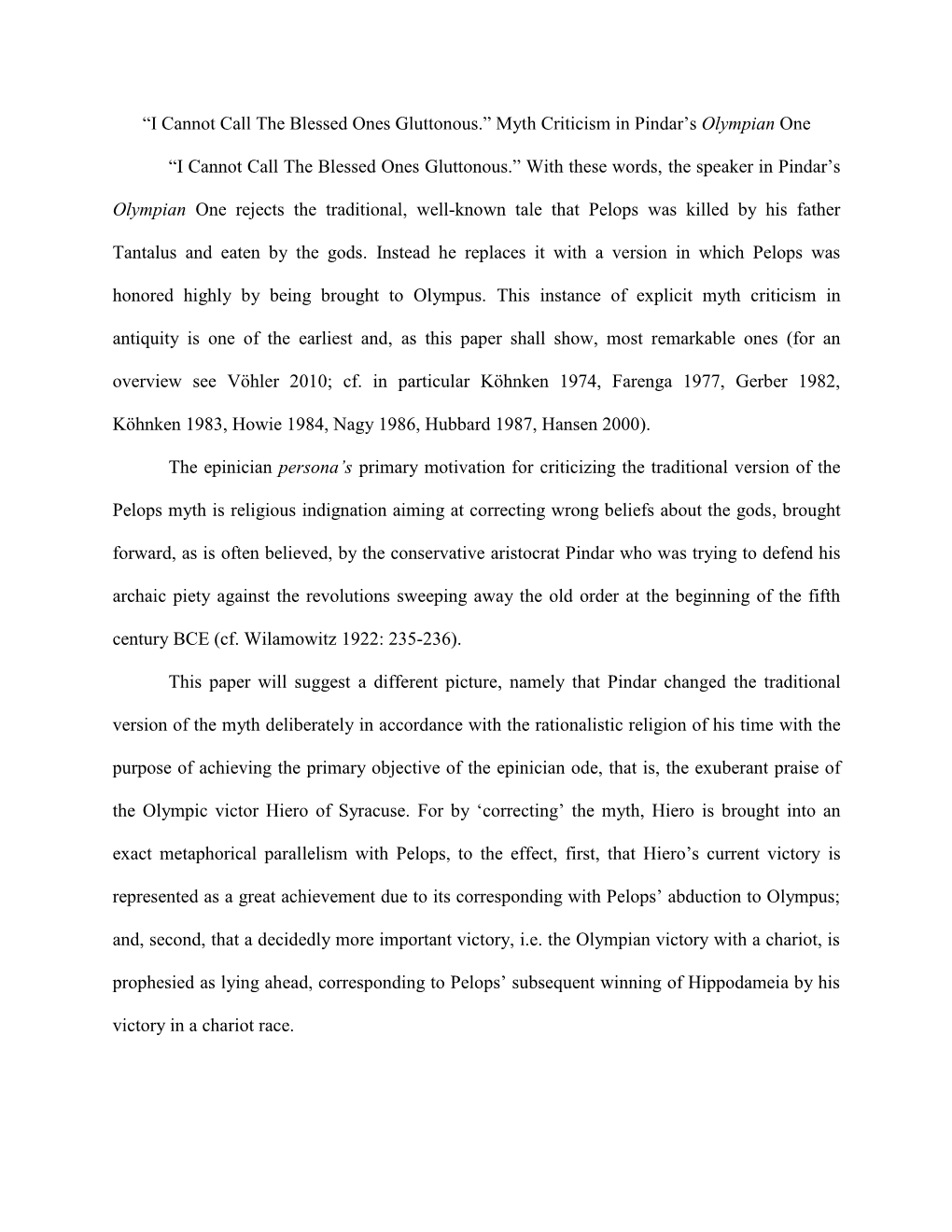 “I Cannot Call the Blessed Ones Gluttonous.” Myth Criticism in Pindar’S Olympian One