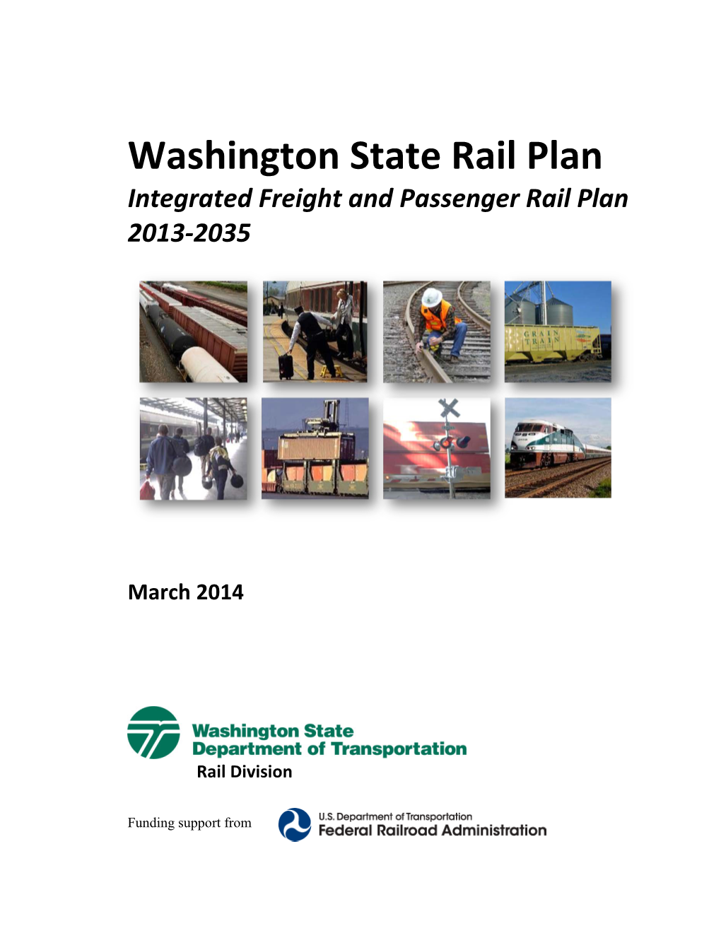 Washington State Rail Plan Integrated Freight and Passenger Rail Plan 2013-2035