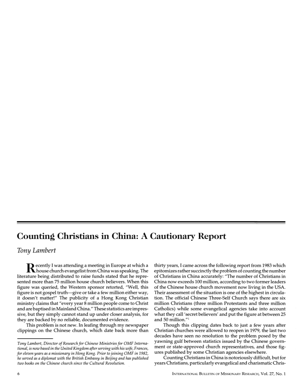 Counting Christians in China: a Cautionary Report Tony Lambert