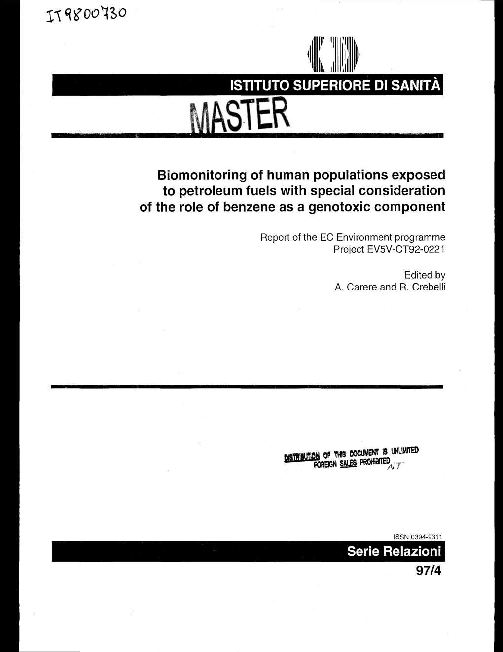 Biomonitoring of Human Population Exposed to Petroleum Fuels with Special Consideration of the Role of Benzene As a Genotoxic Co