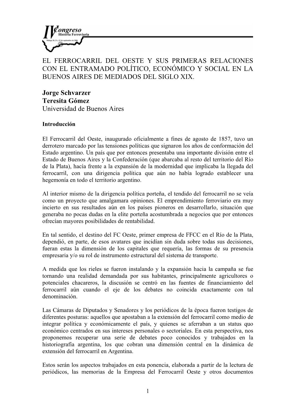 El Ferrocarril Del Oeste Y Sus Primeras Relaciones Con El Entramado Político, Económico Y Social En La Buenos Aires De Mediados Del Siglo Xix