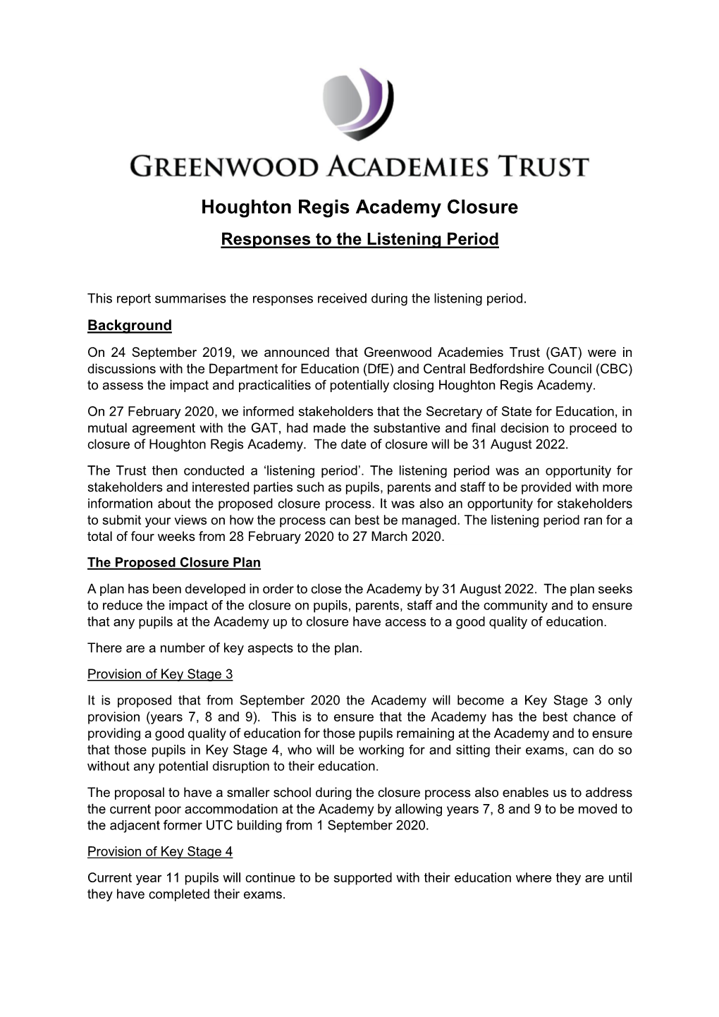 Houghton Regis Academy Closure Responses to the Listening Period