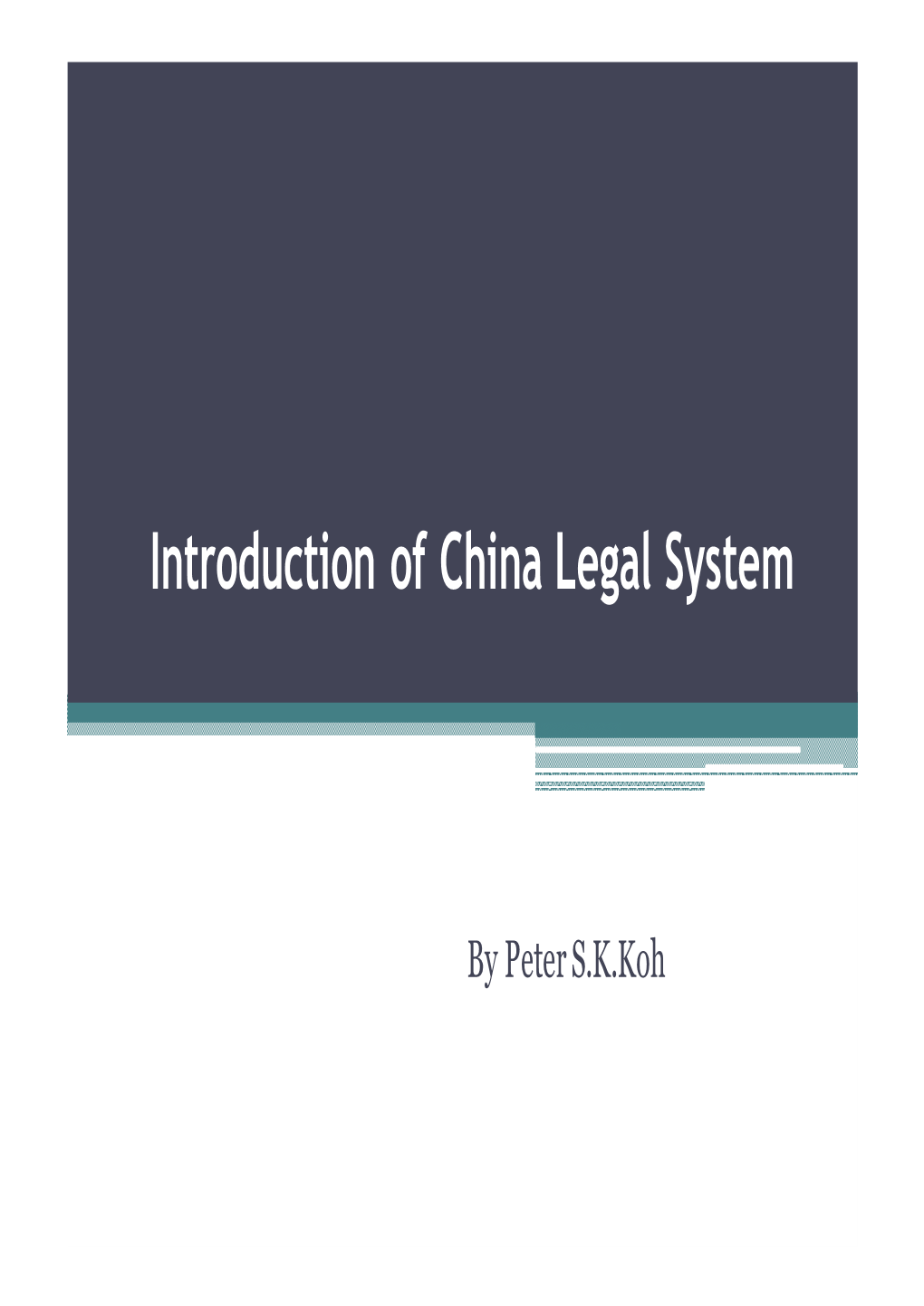 Introduction of China Legal System