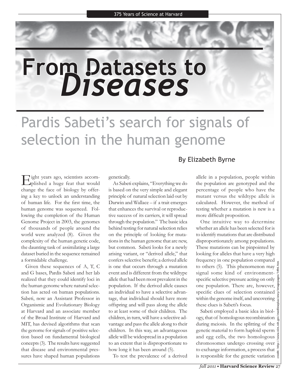 Diseases Pardis Sabeti’S Search for Signals of Selection in the Human Genome