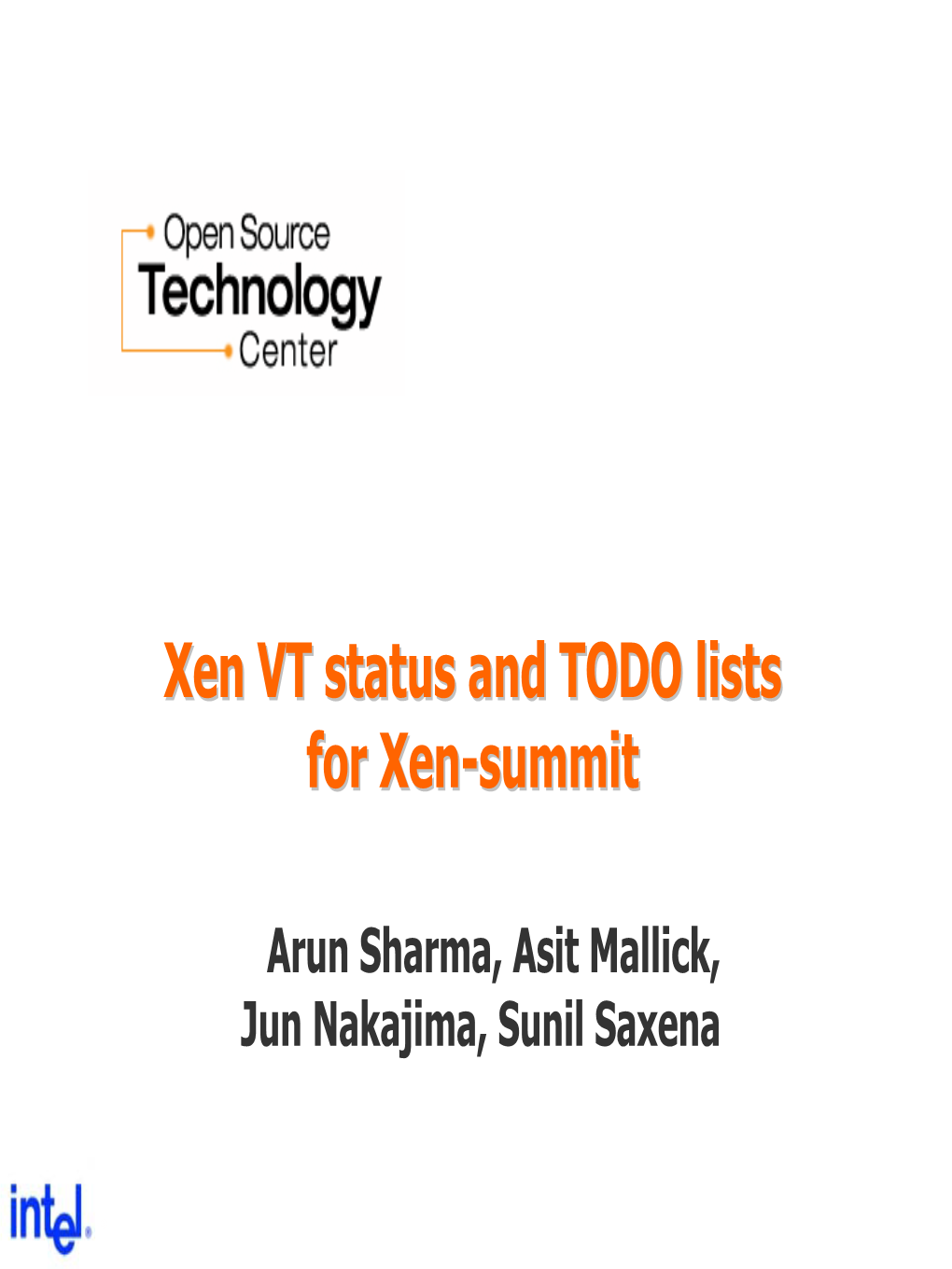 Xen VT Status and TODO Lists for Xen-Summit