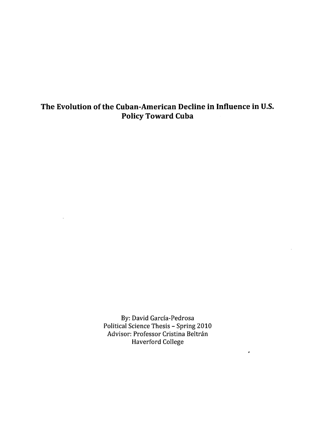 The Evolution of the Cuban-American Decline in Influence in U.S. Policy Toward Cuba