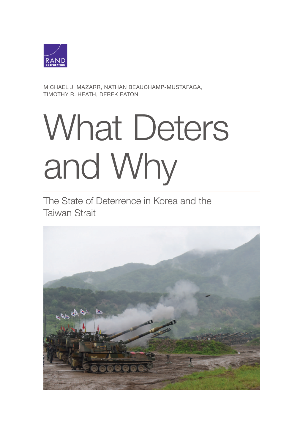 The State of Deterrence in Korea and the Taiwan Strait for More Information on This Publication, Visit