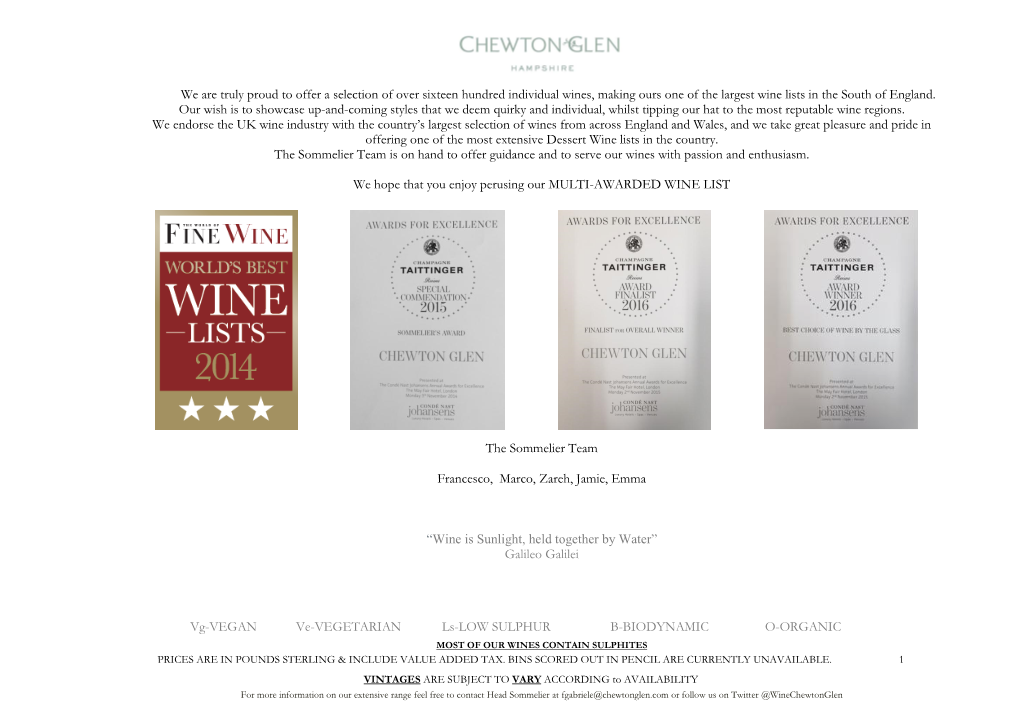 Vg-VEGAN Ve-VEGETARIAN Ls-LOW SULPHUR B-BIODYNAMIC O-ORGANIC MOST of OUR WINES CONTAIN SULPHITES PRICES ARE in POUNDS STERLING & INCLUDE VALUE ADDED TAX