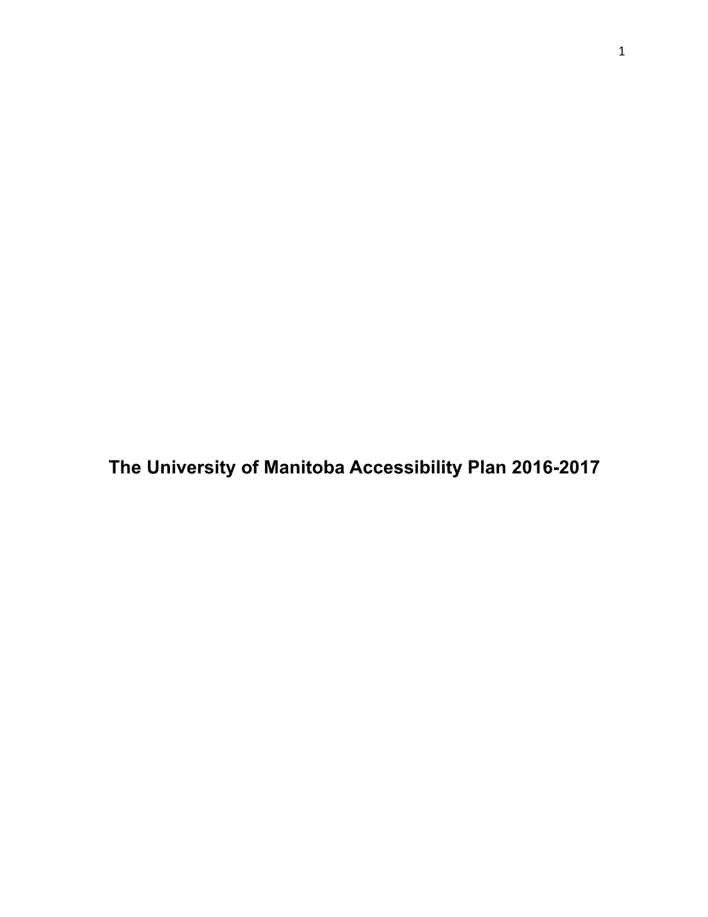 The University of Manitoba Accessibility Plan 2016-2017