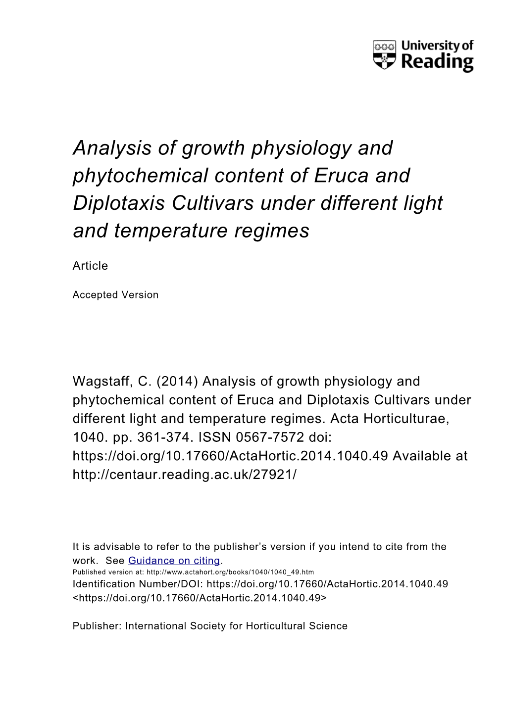 Analysis of Growth Physiology and Phytochemical Content of Eruca and Diplotaxis Cultivars Under Different Light and Temperature Regimes