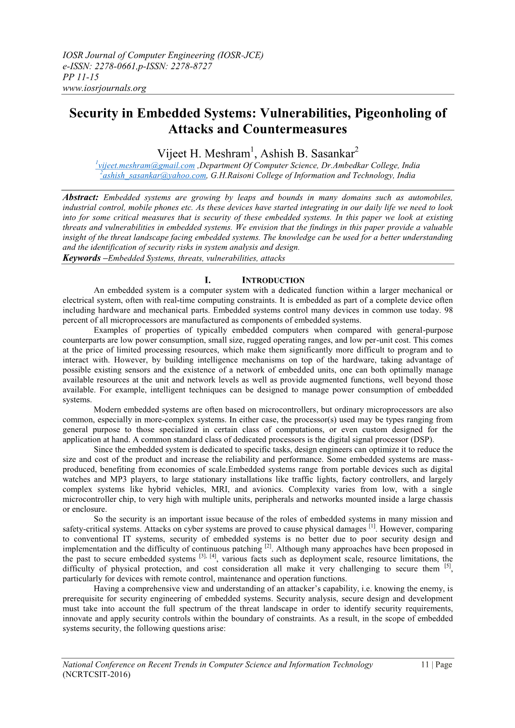 Security in Embedded Systems: Vulnerabilities, Pigeonholing of Attacks and Countermeasures