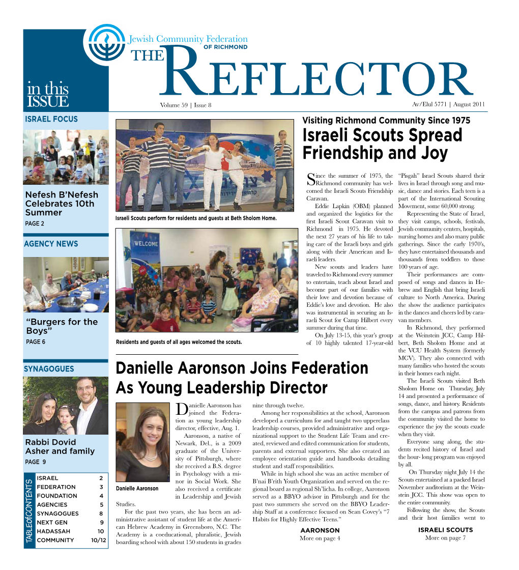 In This Issue Rvolume 59 | Issue 8Eflectorav/Elul 5771 | August 2011 Israel Focus Visiting Richmond Community Since 1975 Israeli Scouts Spread Friendship and Joy