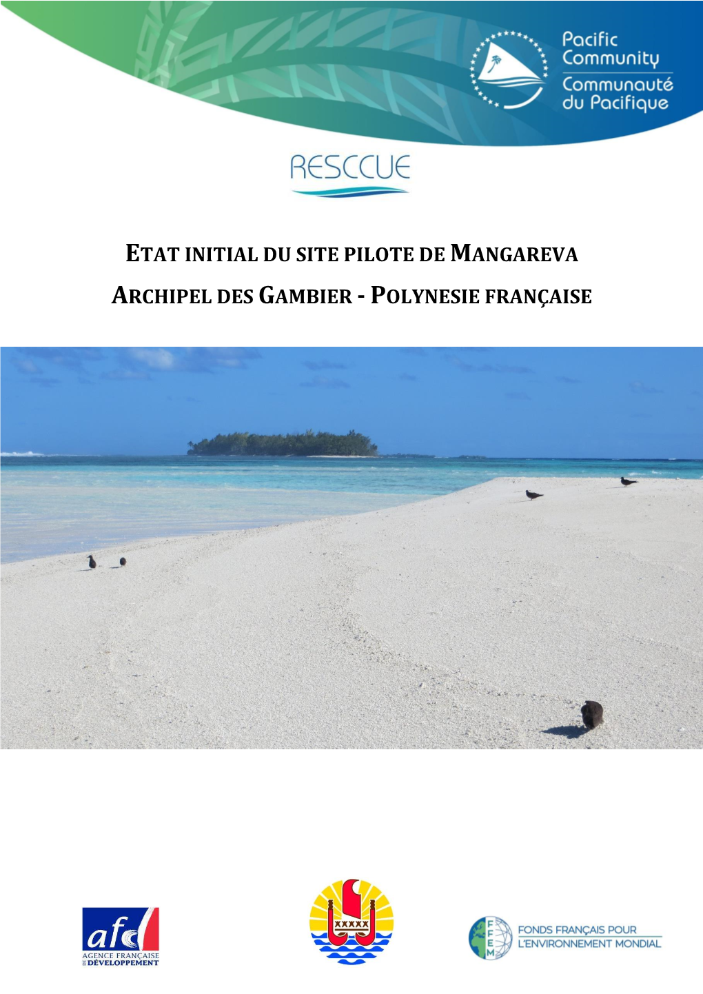Etat Initial Du Site Pilote De Mangareva Archipel Des Gambier - Polynesie Française