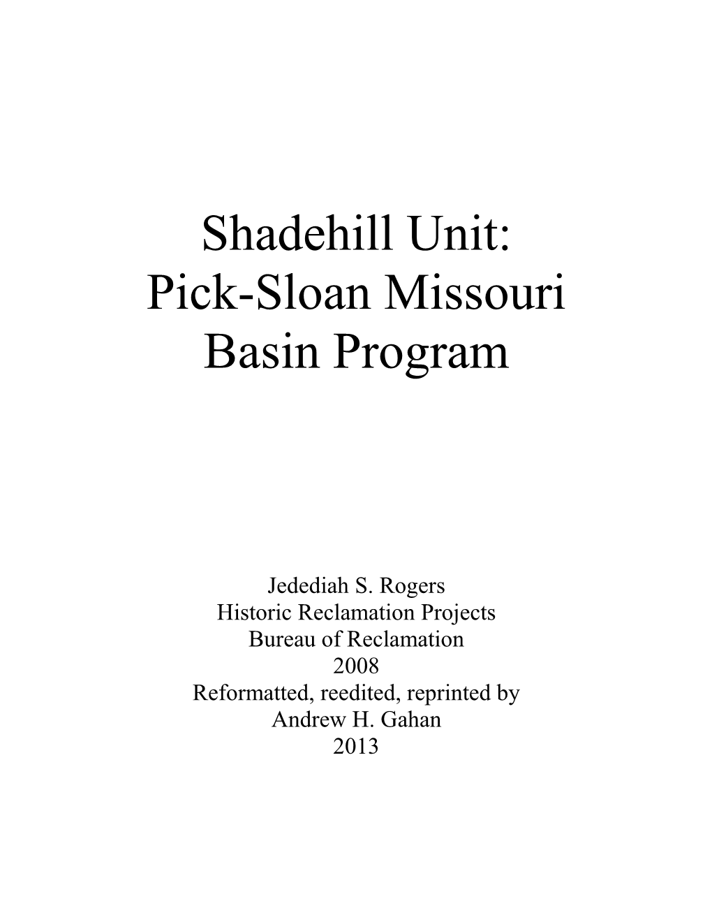 Shadehill Unit: Pick-Sloan Missouri Basin Program