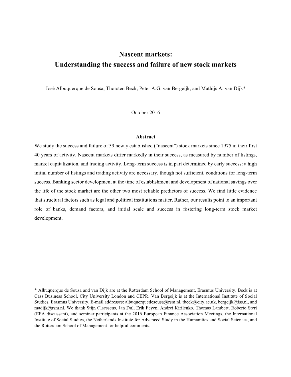 Nascent Markets: Understanding the Success and Failure of New Stock Markets