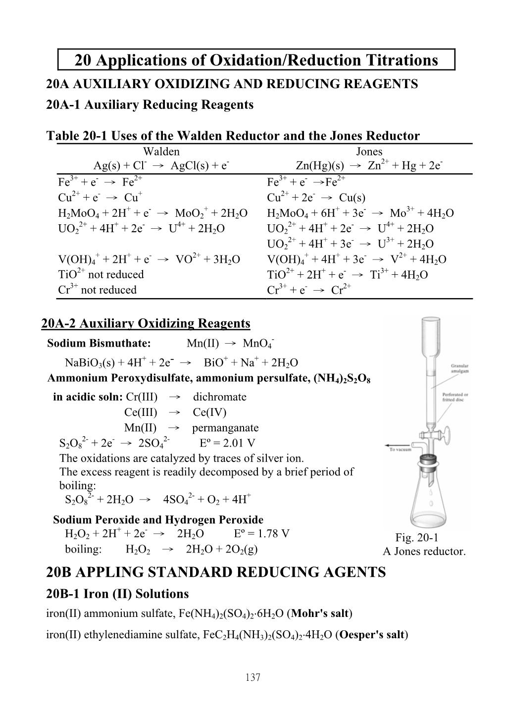 20 Applications of Oxidation/Reduction Titrations 20A AUXILIARY OXIDIZING and REDUCING REAGENTS 20A-1 Auxiliary Reducing Reagents