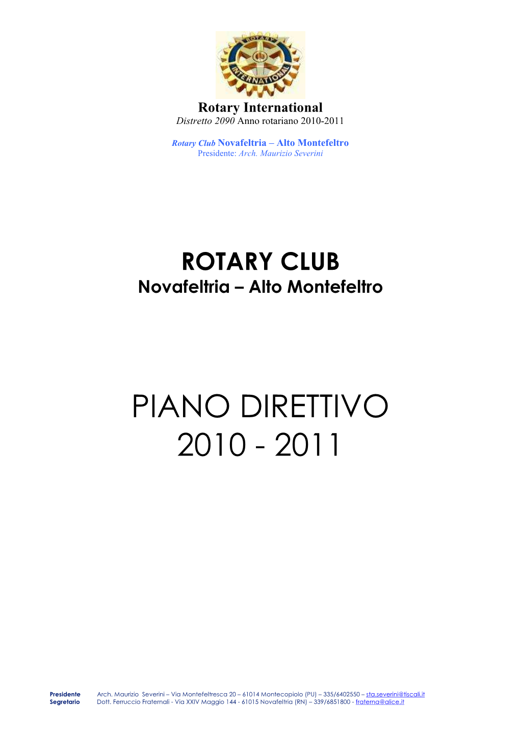 Piano Direttivo 2010 - 2011