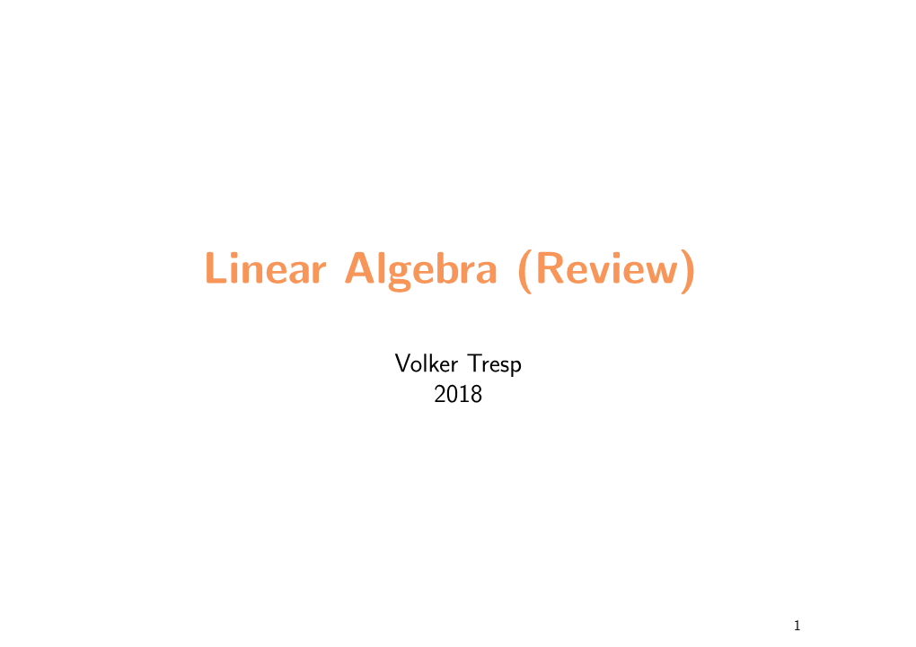 Linear Algebra (Review)