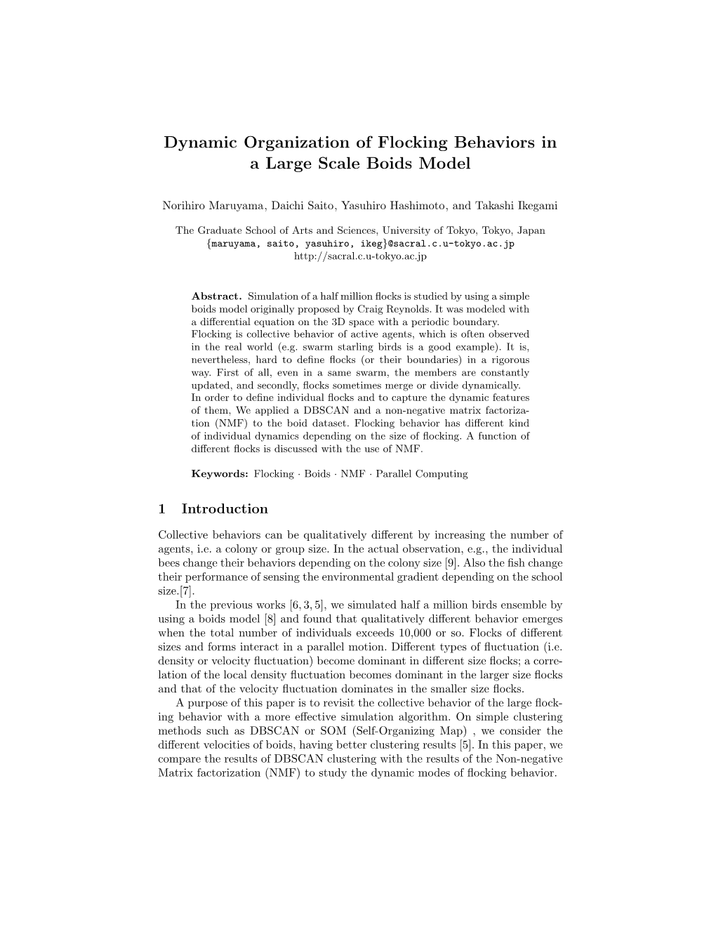 Dynamic Organization of Flocking Behaviors in a Large Scale Boids Model