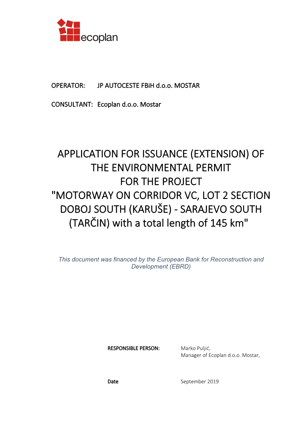 OF the ENVIRONMENTAL PERMIT for the PROJECT "MOTORWAY on CORRIDOR VC, LOT 2 SECTION DOBOJ SOUTH (KARUŠE) - SARAJEVO SOUTH (TARČIN) with a Total Length of 145 Km"