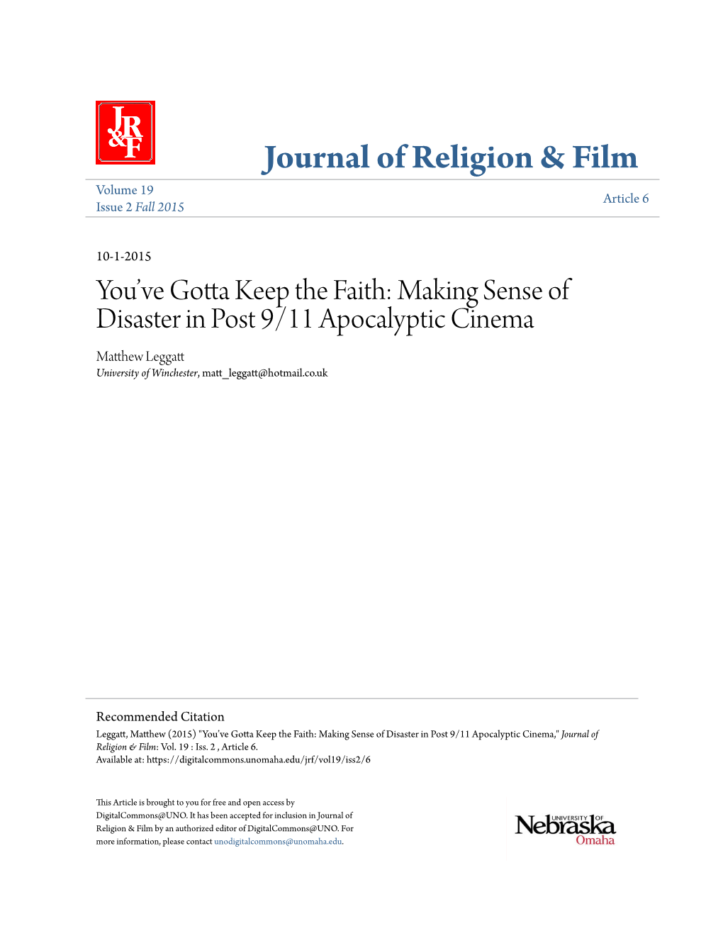 Making Sense of Disaster in Post 9/11 Apocalyptic Cinema Matthew Leggatt University of Winchester, Matt Leggatt@Hotmail.Co.Uk