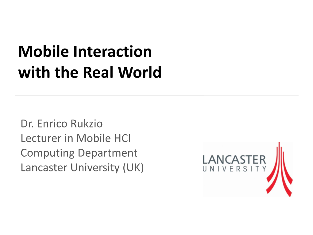 Mobile Interaction with the Real World