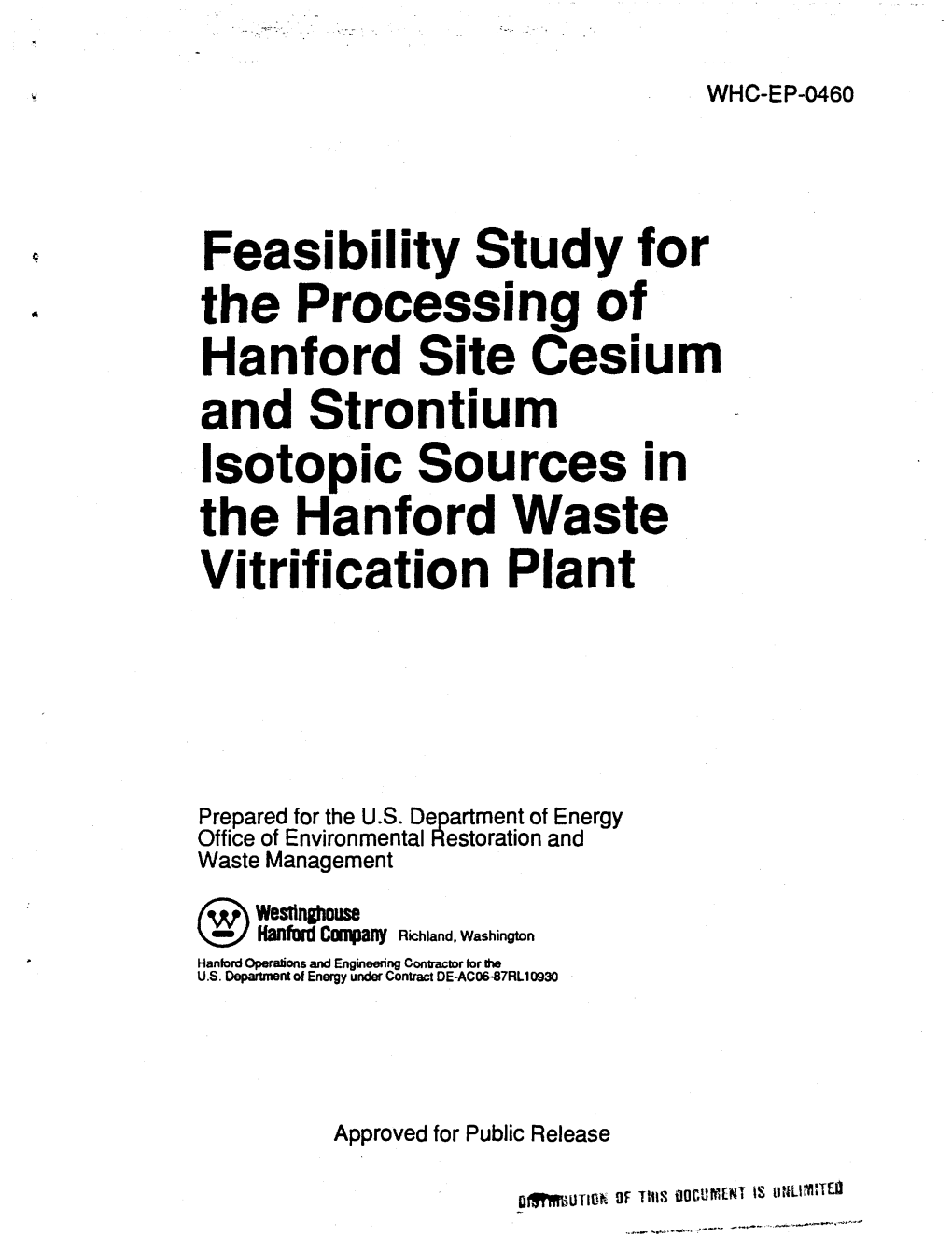 Feasibility Study for the Processing of Hanford Site Cesium and Strontium Isotopic Sources in the Hanford Waste Vitrification Plant