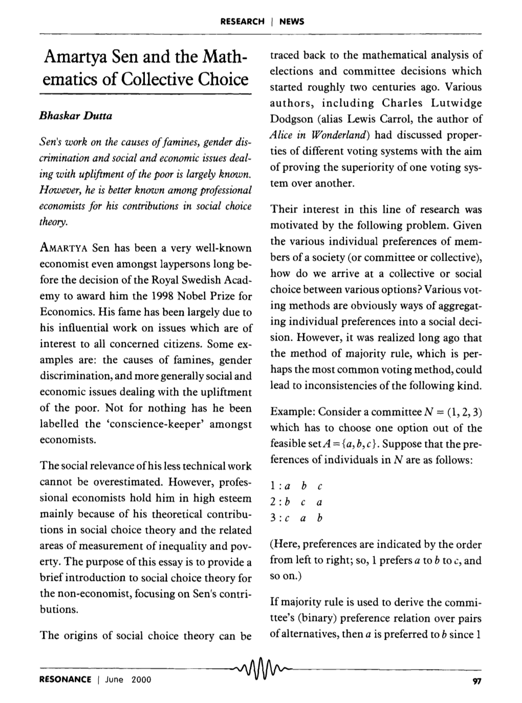 Amartya Sen and the Math- Ematics of Collective Choice