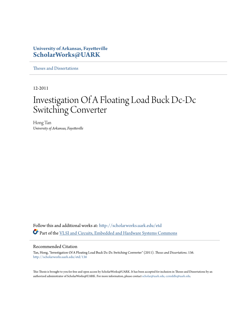 Investigation of a Floating Load Buck Dc-Dc Switching Converter Hong Tan University of Arkansas, Fayetteville