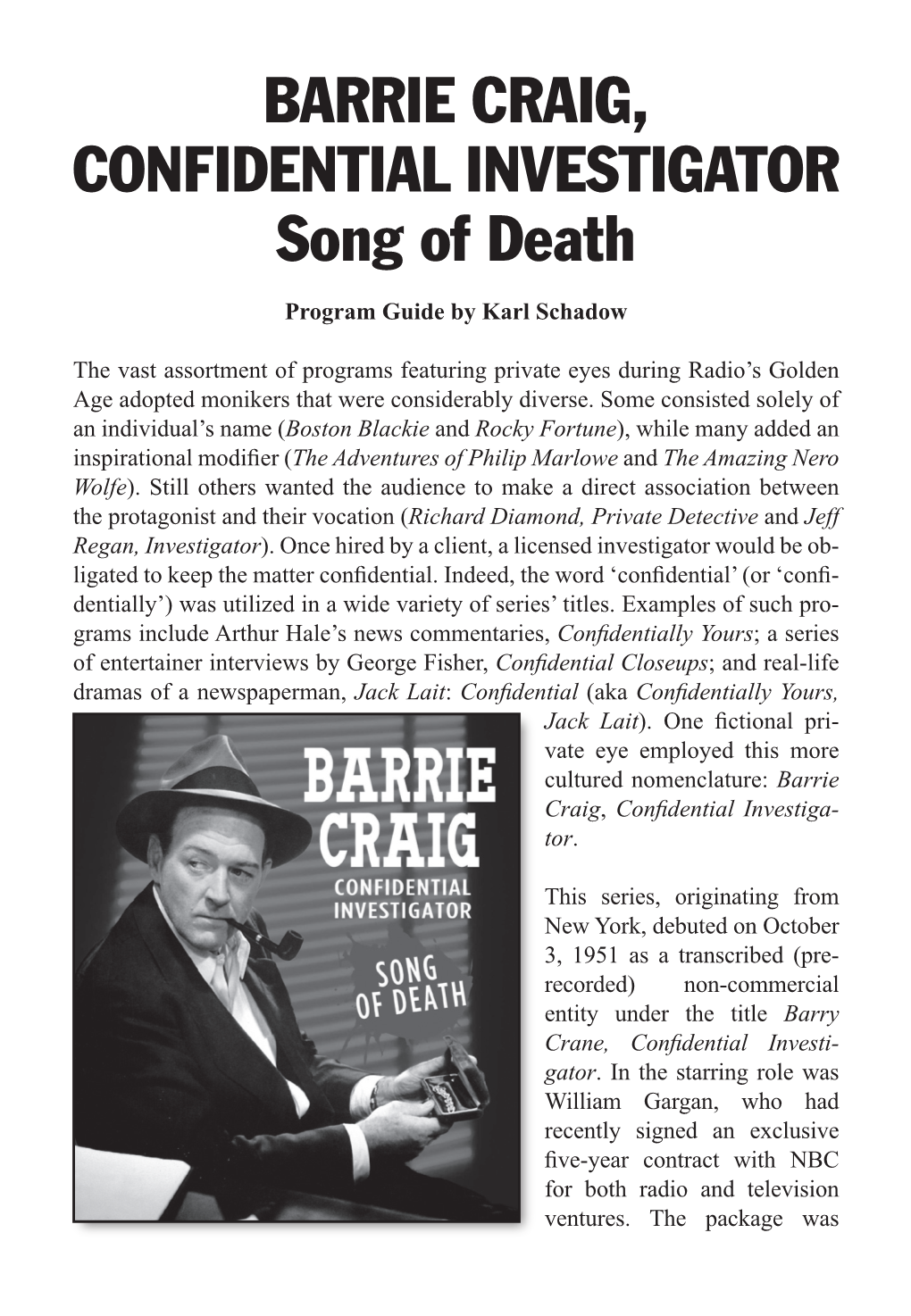 BARRIE CRAIG, CONFIDENTIAL INVESTIGATOR Song of Death