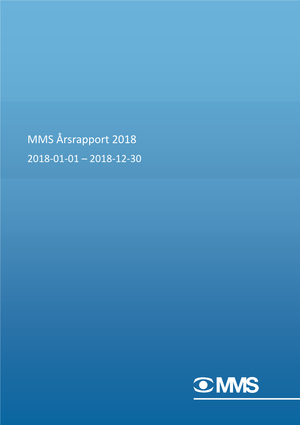 Årsrapport 2018 2018-01-01 – 2018-12-30