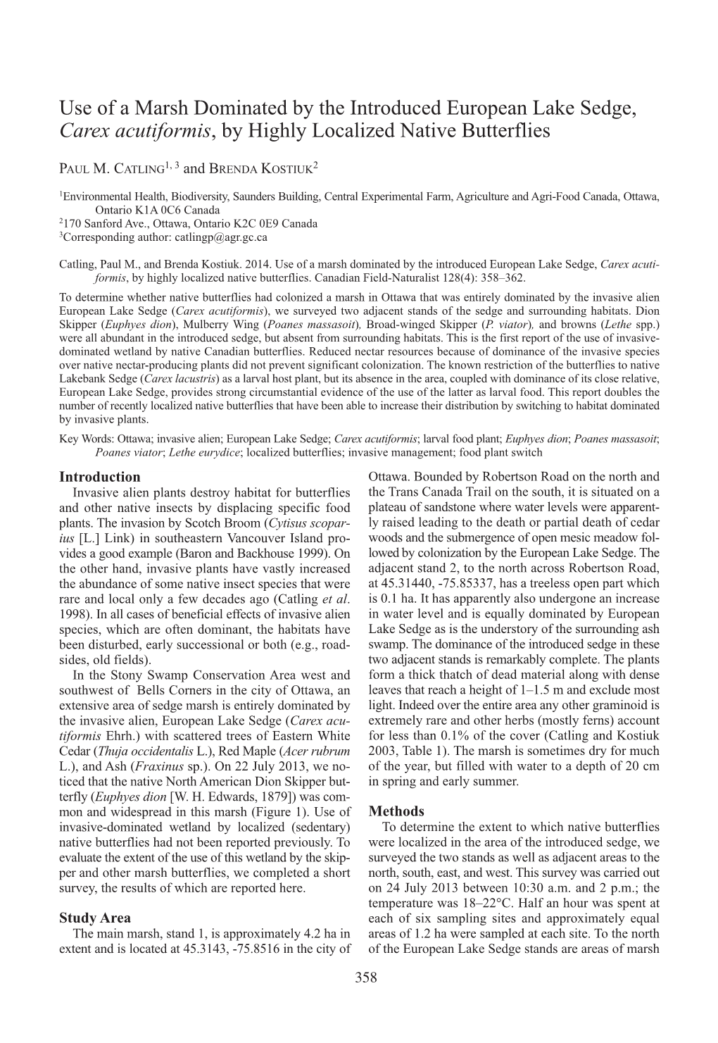 Use of a Marsh Dominated by the Introduced European Lake Sedge, Carex Acutiformis , by Highly Localized Native Butterflies