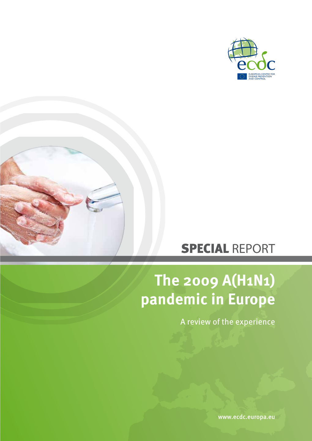 The 2009 A(H1N1) Pandemic in Europe