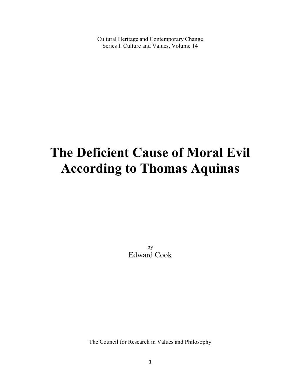 The Deficient Cause of Moral Evil According to Thomas Aquinas