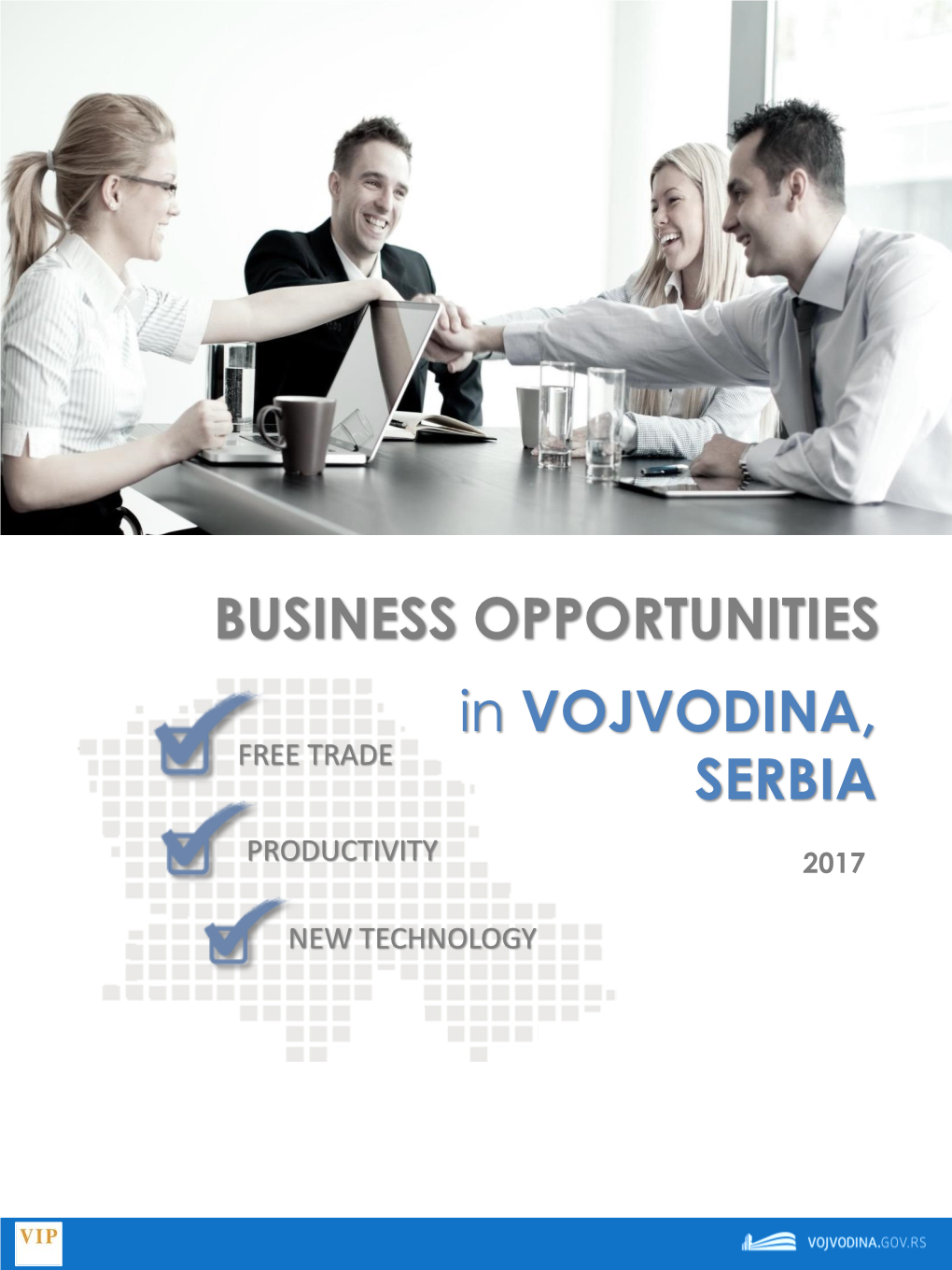 In VOJVODINA, SERBIA BUSINESS OPPORTUNITIES